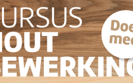 Cursus Houtbewerking, doe mee!